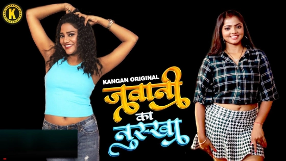 Jawani Ka Nuksha S01E01 2024 Hot Web Series Kangan