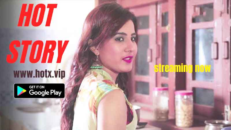 Hot Story 2022 Uncut Hindi Short Film Hotx 