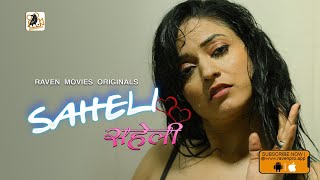 Saheli S01E01-02 – 2022 – Hindi Hot Web Series – RavenMovies