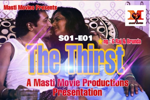 The Thirst S01P01 â€“ 2022 â€“ Hindi Hot Web Series MastiMovies
