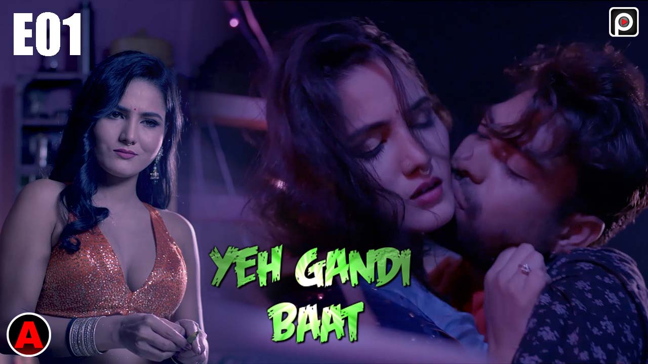 Yeh Gandi Baat S01e01 2022 Hindi Hot Web Series Primeflix Indian 