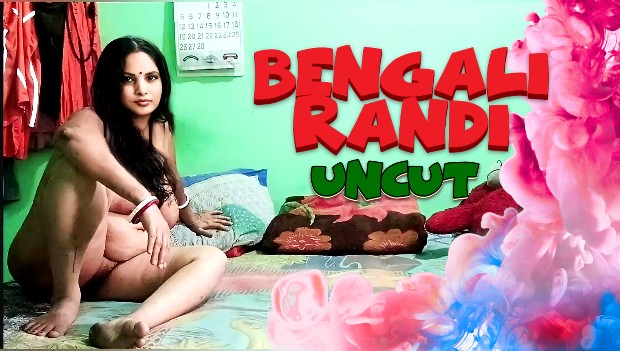 Bengali Randi â€“ 2023 â€“ Bengali Short Film â€“ HotXcreator