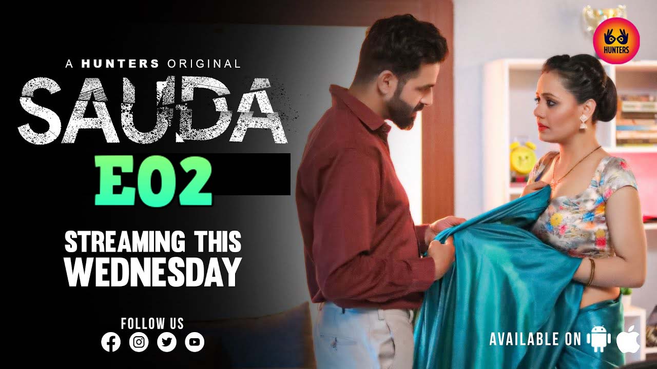 Sauda – S01E02 – 2023 – Hindi Hot Web Series –  Hunters