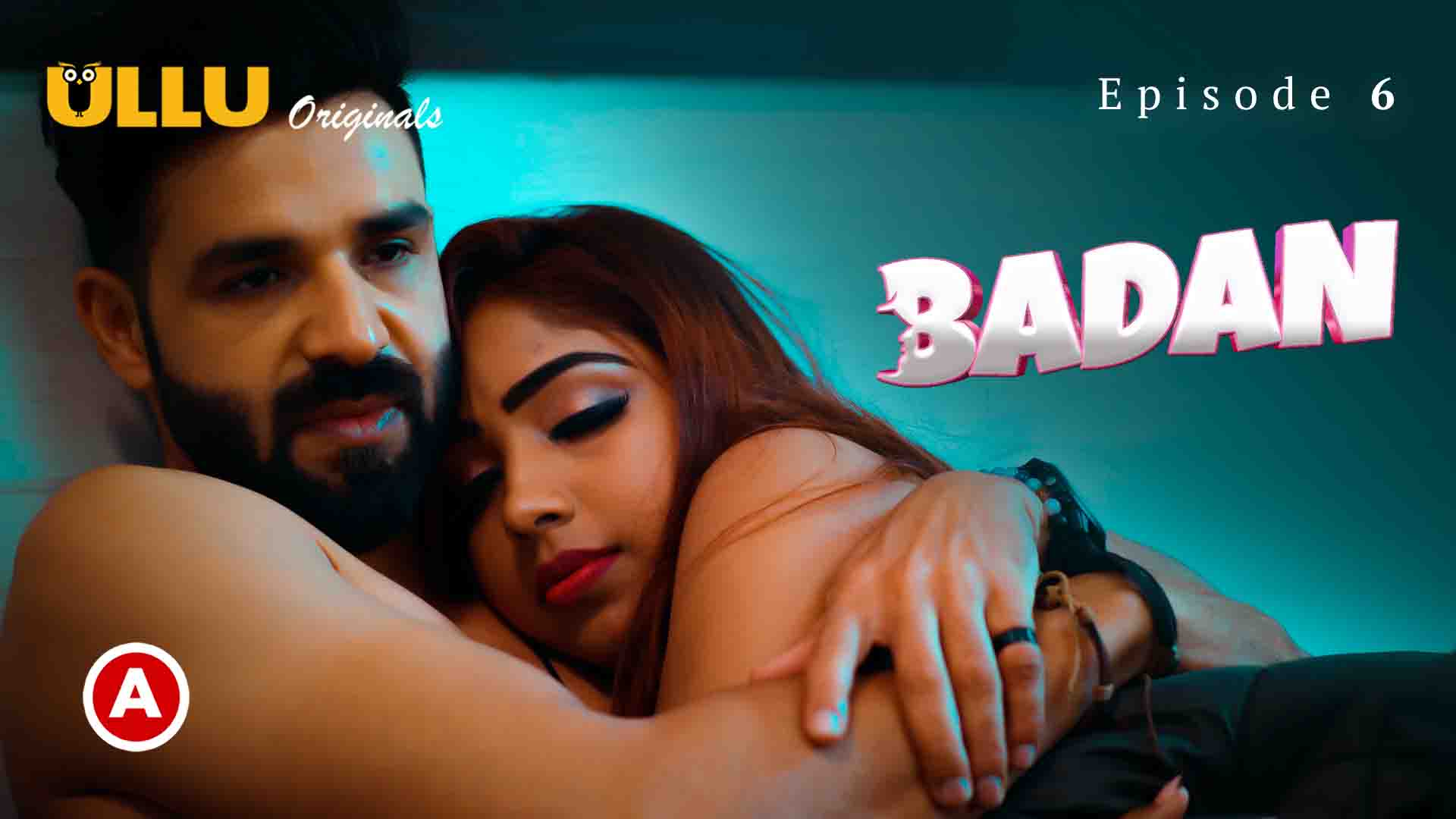 Badan Part 2 S01E06 2023 Hindi Hot Web Series Ullu Indian