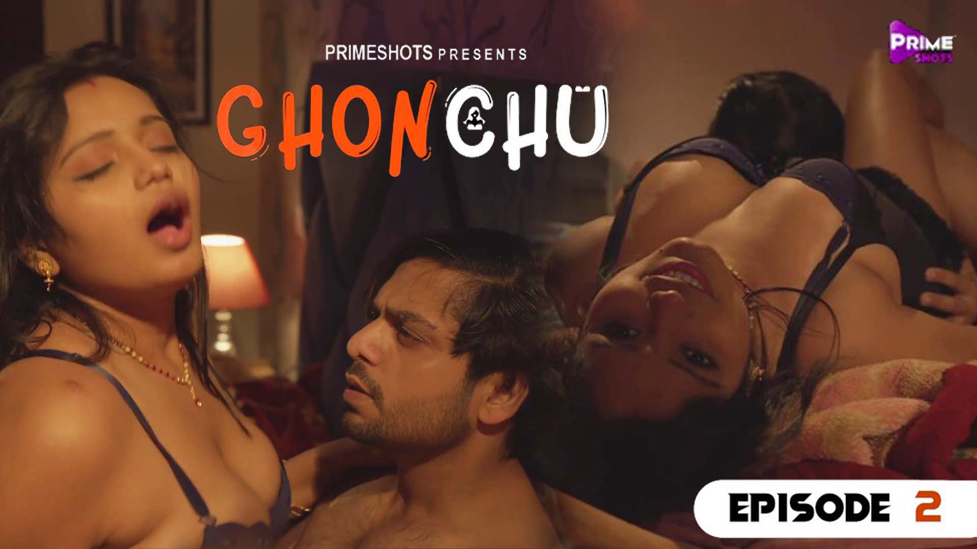 Ghonchu – S01E02 – 2023 – Hindi Hot Web Series – PrimeShots