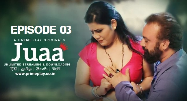 Juaa – S01E03 – 2023 – Hindi Hot Web Series – PrimePlay