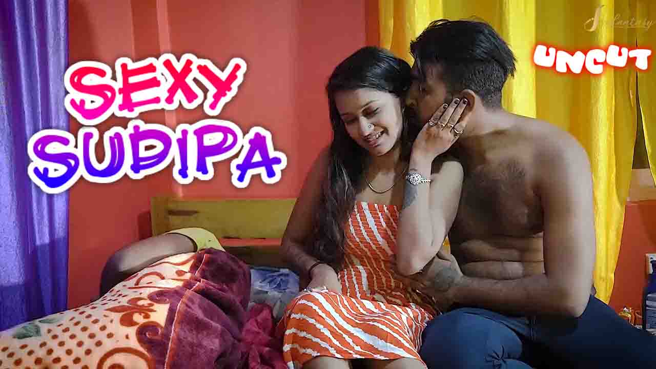 Sexy Sudipa P02 – 2023 – UNCUT Hindi Short Film – SexFantasy Indian Hot Web  Series Watch Online