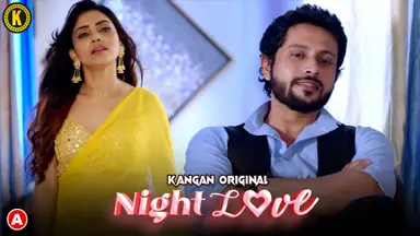 Night Love – S01E01 – 2023 – Hindi Hot Web Series – Kangan