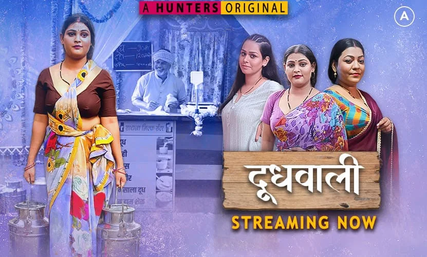 Doodh Wali – S01e01 – 2023 – Hindi Web Series Huntersapp