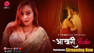 Aakhri Iccha – S01E08 – 2023 – Hindi Hot Web Series – PrimePlay