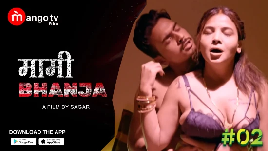 Mama Bhanja Porn - Mami Bhanja S01E02 â€“ 2023 â€“ Hindi Hot Web Series â€“ MangoTV