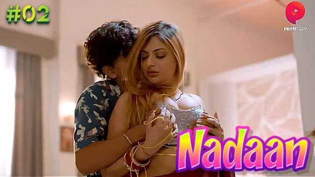 Nadaan – S01E02 – 2023 – Hindi Hot Web Series – PrimePlay